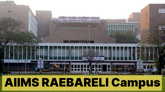 aiims RAEBARELI