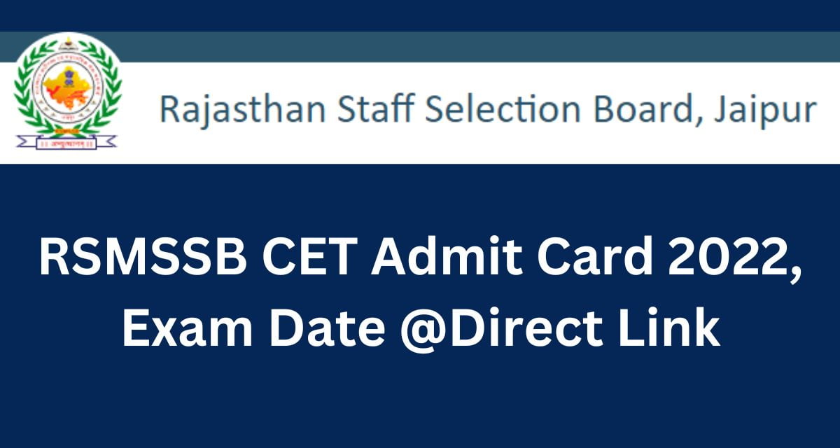 RSMSSB CET Admit Card 2022, Exam Date Direct Link