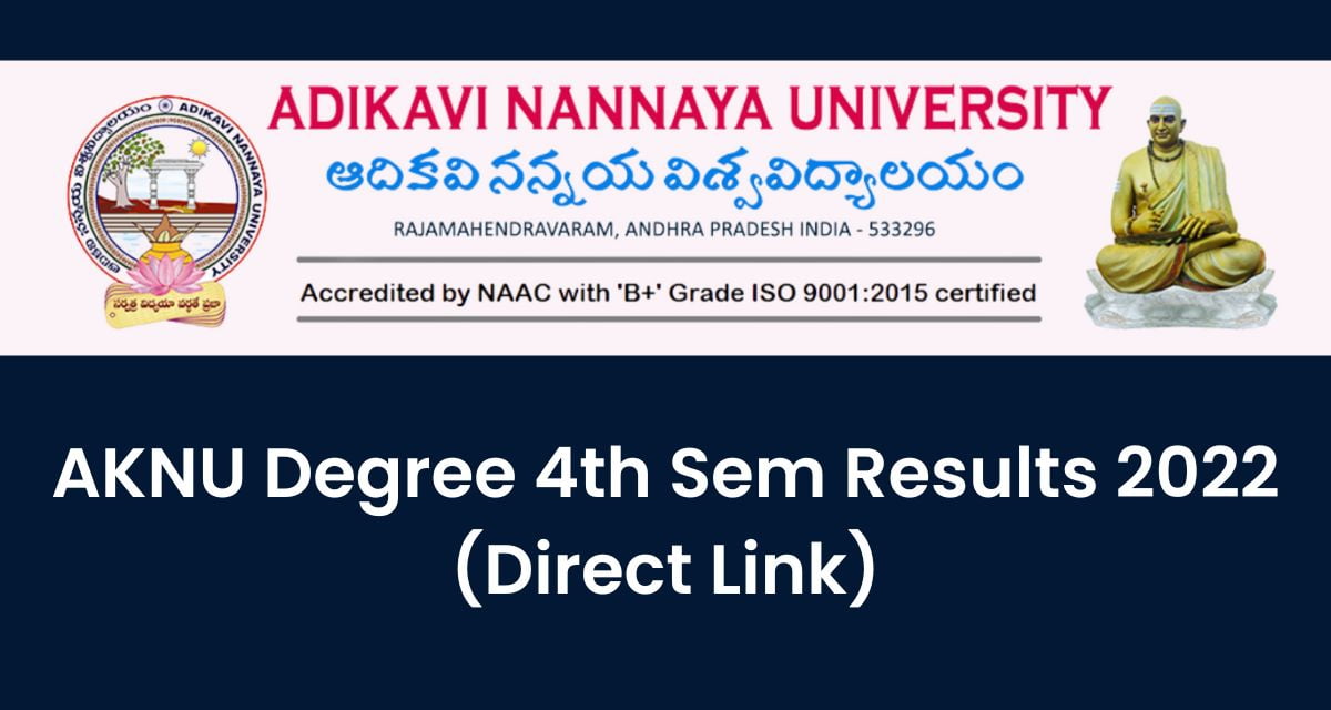 AKNU Degree 4th Sem Results 2022, Manabadi Direct Link