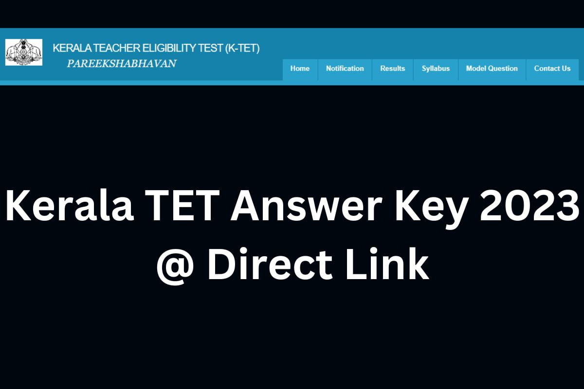 Kerala TET Answer Key 2023
@ Direct Link