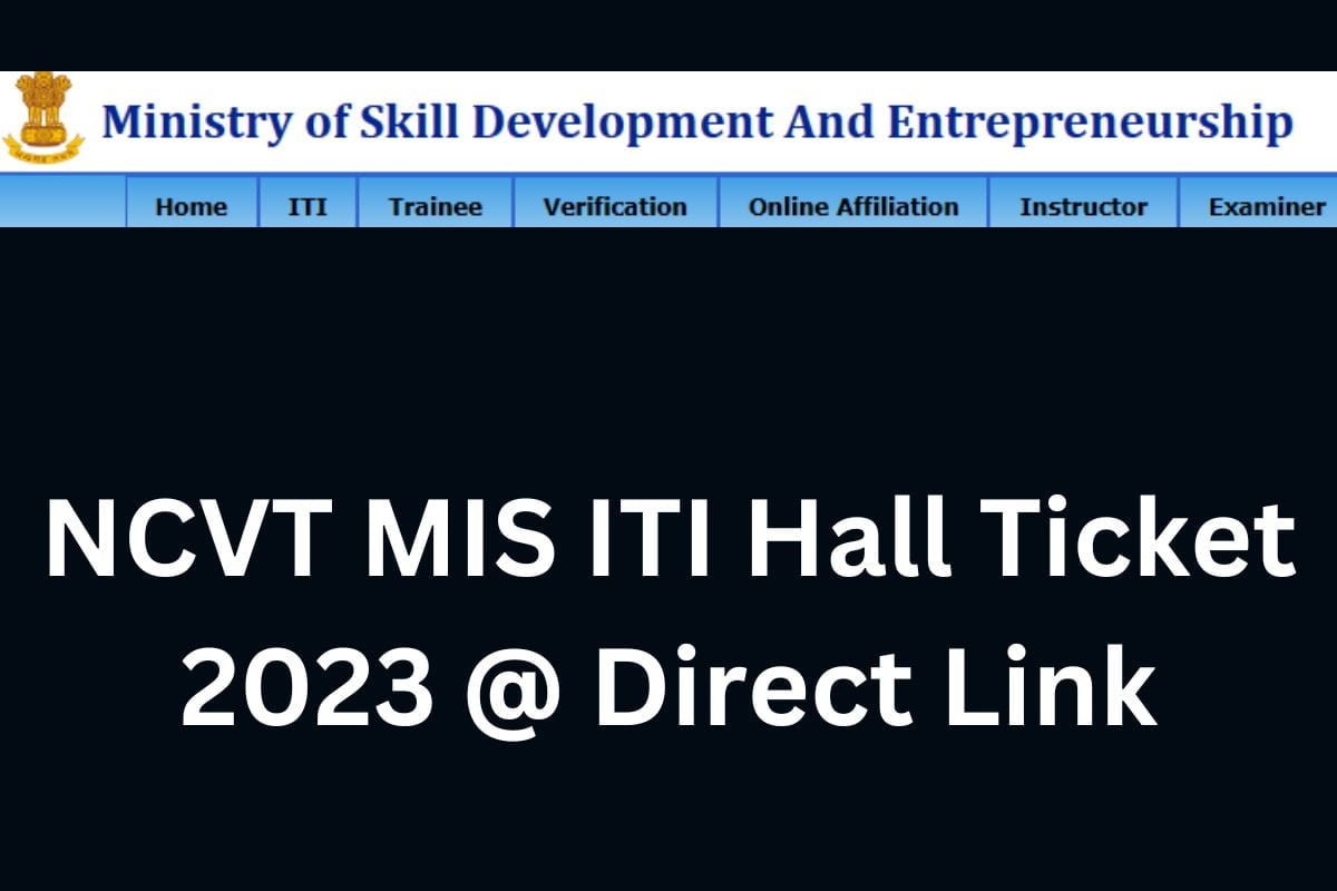 NCVT MIS ITI Hall Ticket 2023 @ Direct Link