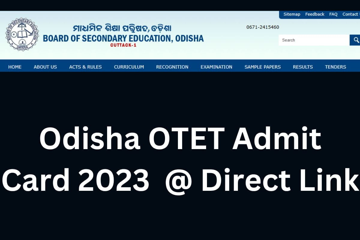 Odisha OTET Admit Card 2023  @ Direct Link