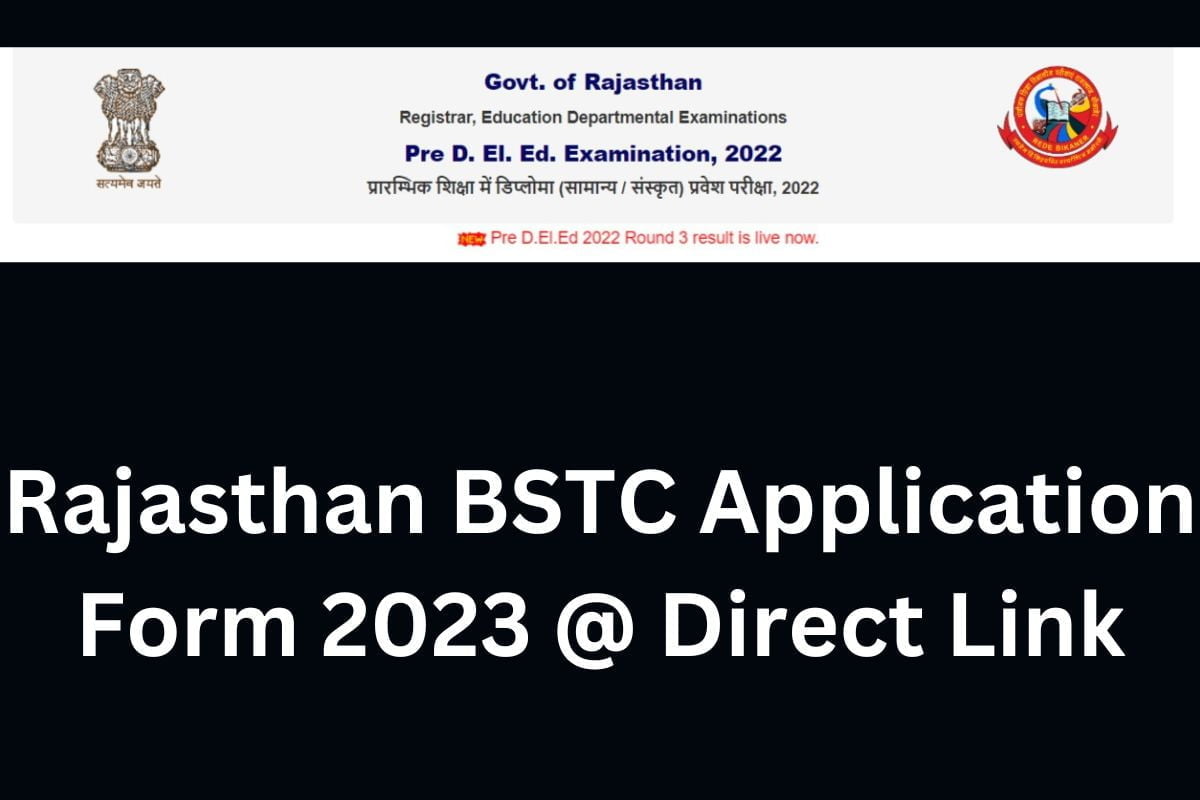 Rajasthan BSTC Application Form 2023 @ Direct Link
