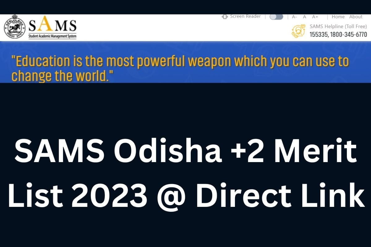 SAMS Odisha +2 Merit List 2023 @ Direct Link