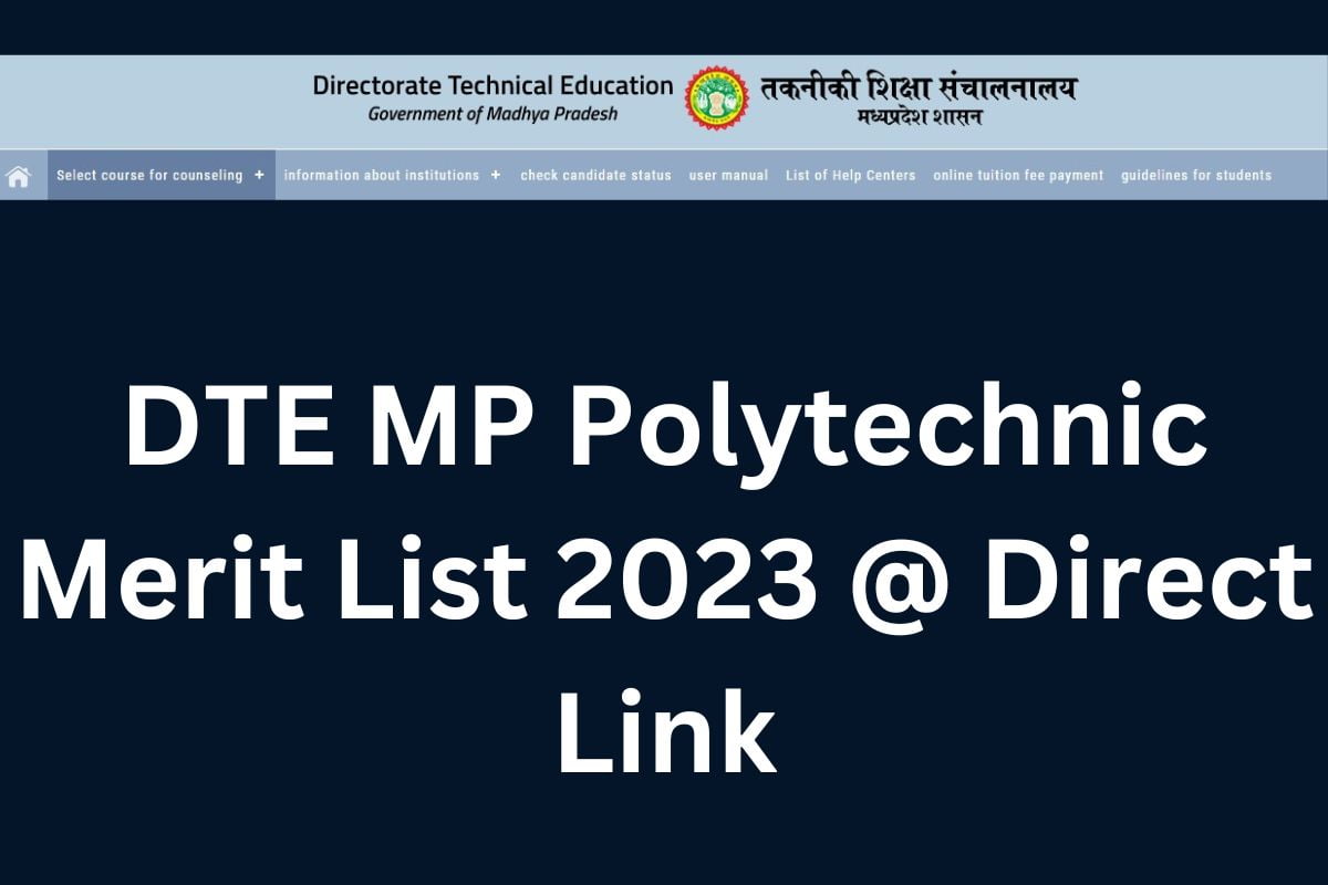 DTE MP Polytechnic Merit List 2023 @ Direct Link