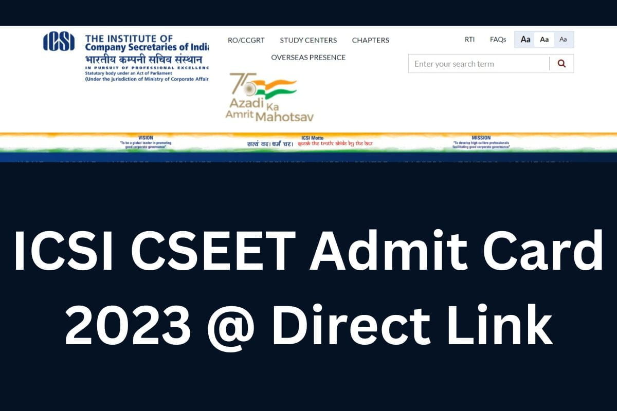 ICSI CSEET Admit Card 2023 @ Direct Link