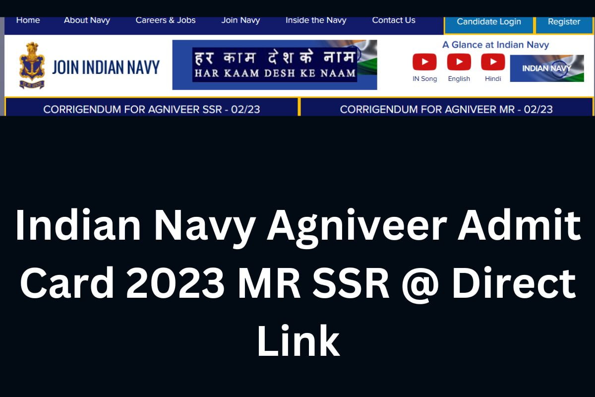 Indian Navy Agniveer Admit Card 2023 MR SSR @ Direct Link