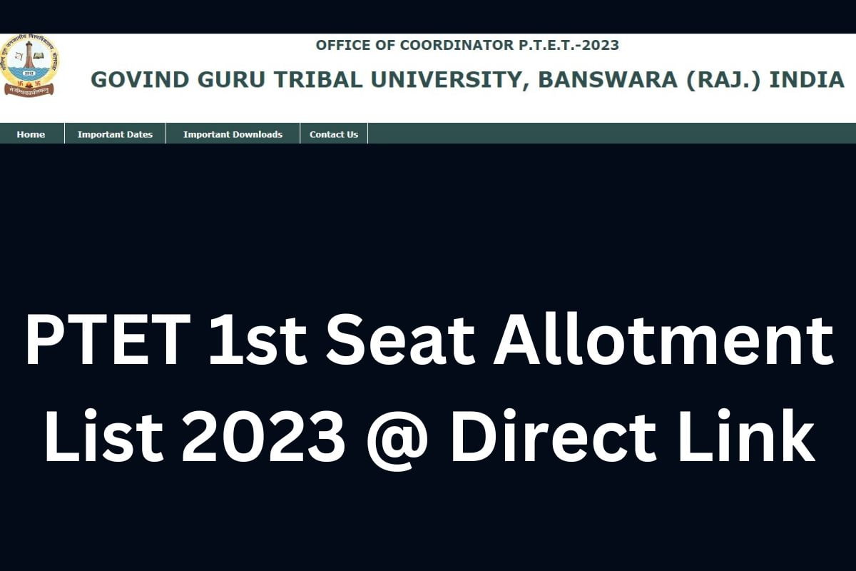 PTET 1st Seat Allotment List 2023 @ Direct Link