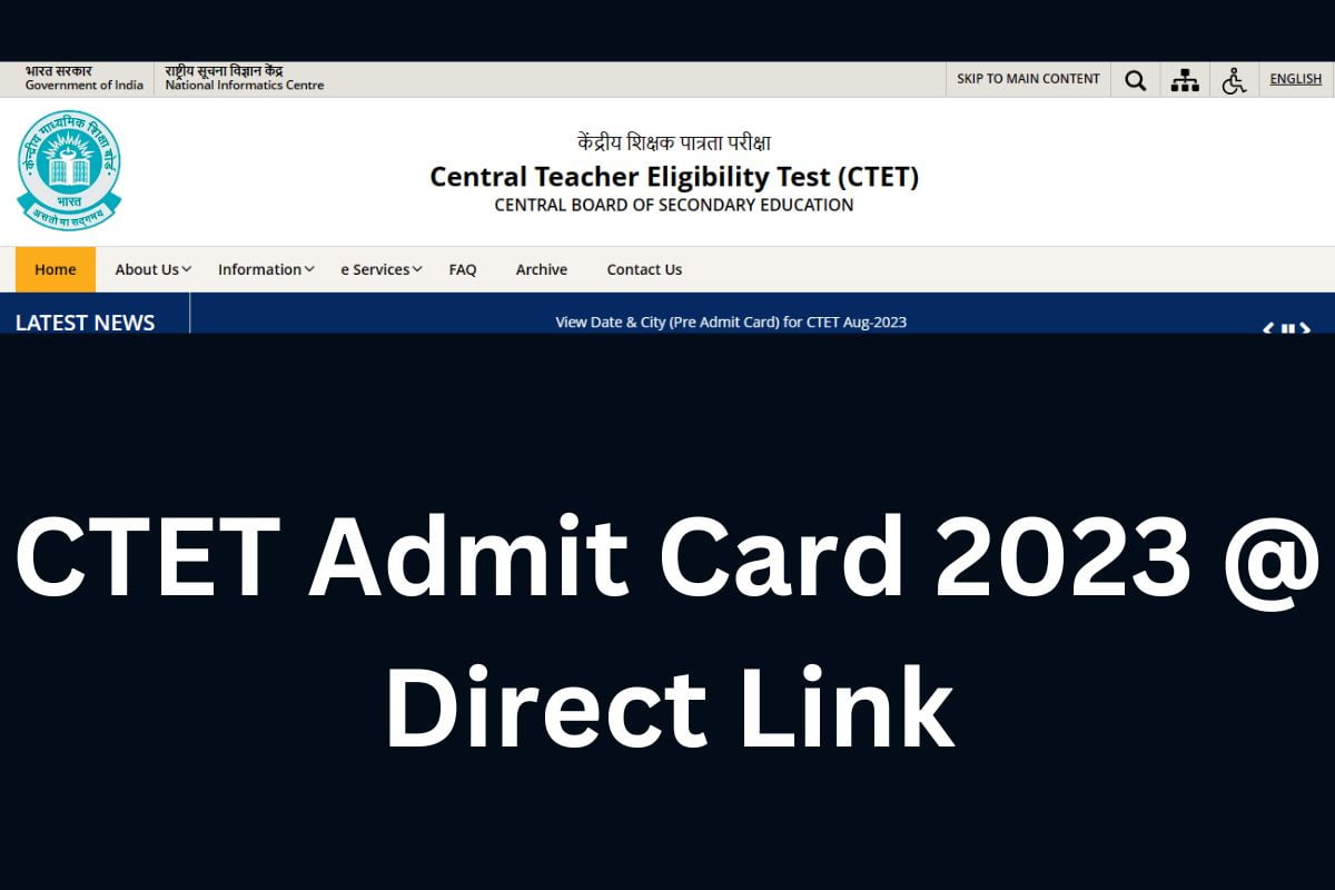 Ctet Admit Card Release Date Examination Schedule Structure Ctet Nic In