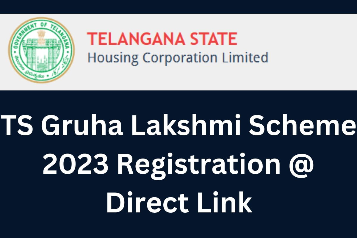 TS Gruha Lakshmi Scheme 2023 Registration @ Direct Link