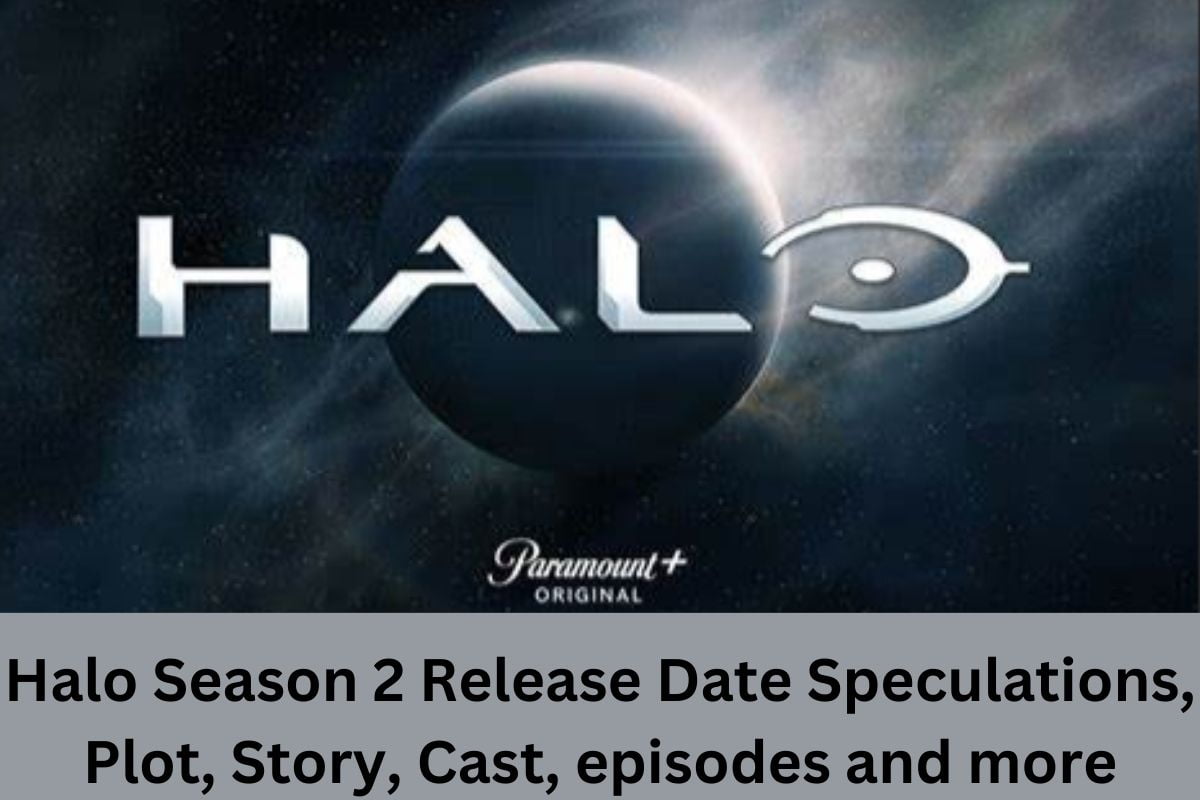 Halo Season 2 Release Date Speculations, Plot, Story, Cast, episodes and mor